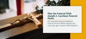 Plan the Funeral With Joseph A. Lucchese Funeral Home