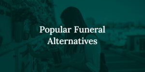 popular funeral alternatives